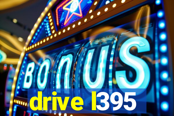 drive l395